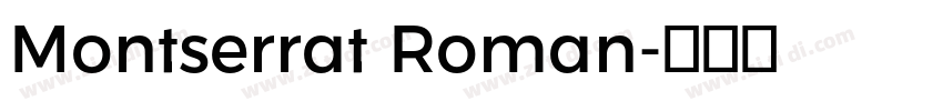 Montserrat Roman字体转换
